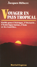 Voyager en pays tropical
